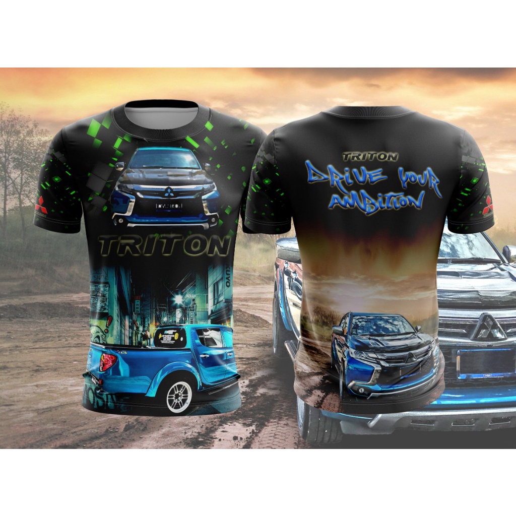 Mitsubishi Triton Drive Your Ambition Sublimation T Shirt Baju