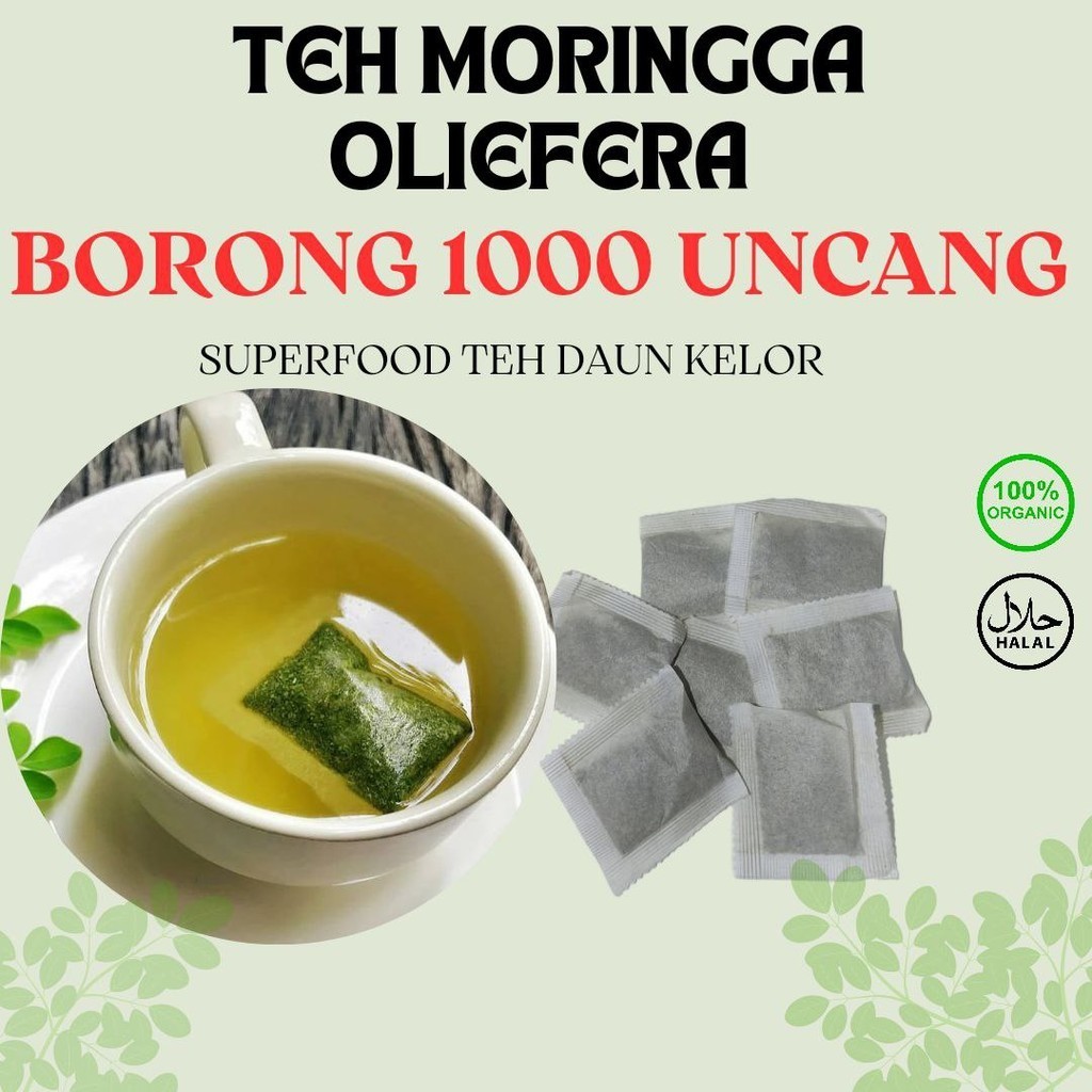 Borong Uncang Teh Daun Kelor Moringa Oleifera Tea Superfood