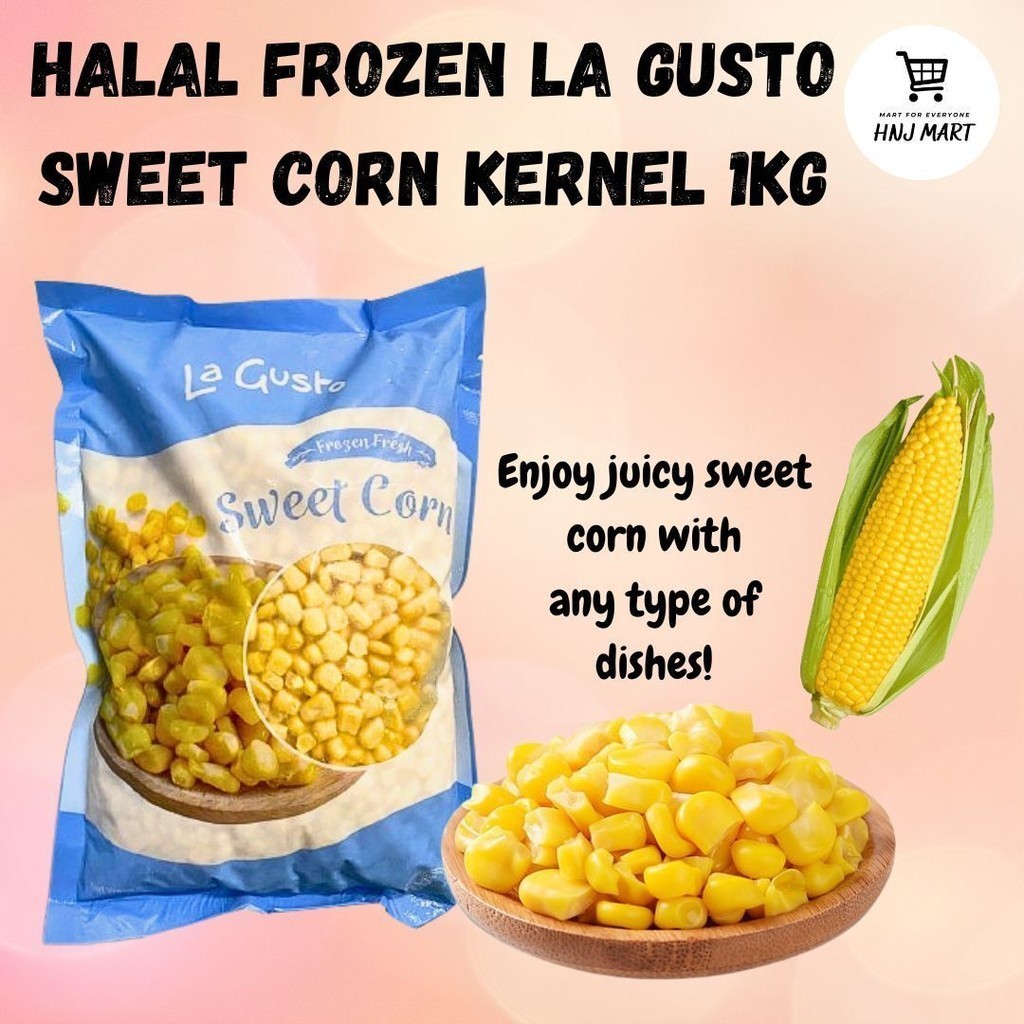 Halal Frozen La Gusto Sweet Corn Kernel Kg Jagung Manis Shopee Malaysia