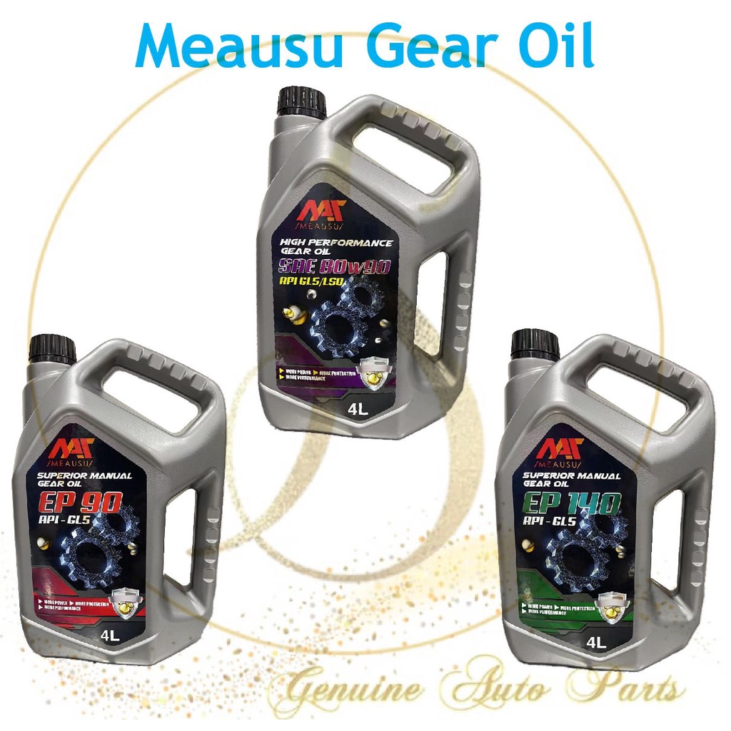 100 ORIGINAL MEAUSU SUPERIOR MANUAL GEAR OIL 80W90 EP90 EP140 4L