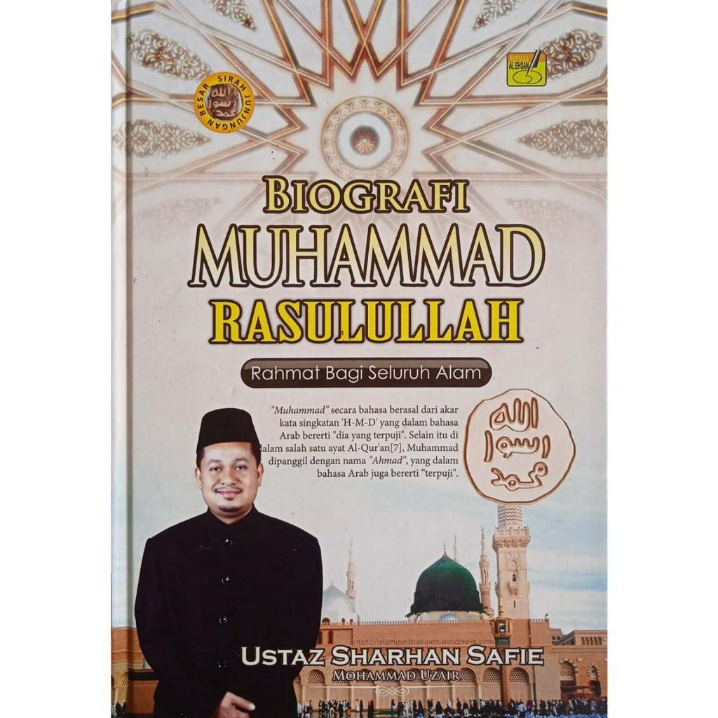 BIOGRAFI MUHAMMAD RASULULLAH Rahmat Bagi Seluruh Alam, Ustaz Sharhan ...