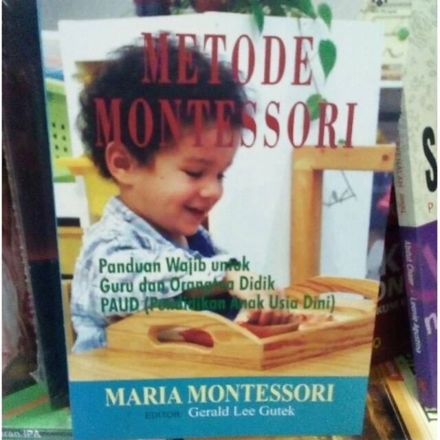 Montessori method is a mandatory guide for teachers and parents at PAUD ...