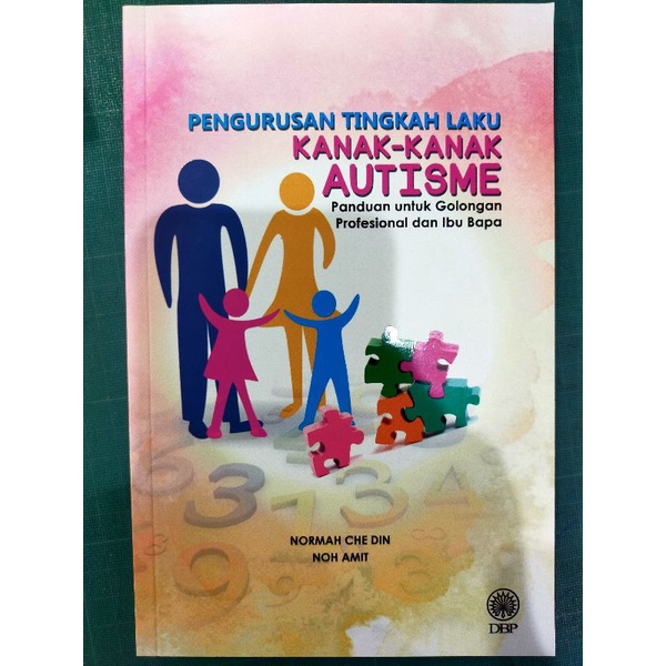 ZBH. Pengurusan Tingkah Laku Kanak-kanak Autisme: Panduan Untuk ...