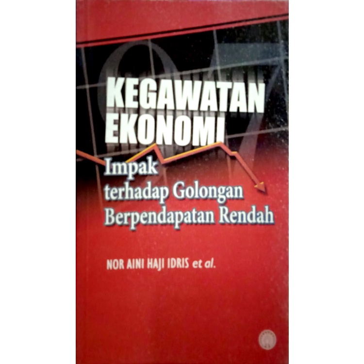 KEGAWATAN EKONOMI Impak Terhadap Golongan Berpendapatan Rendah (DBP ...