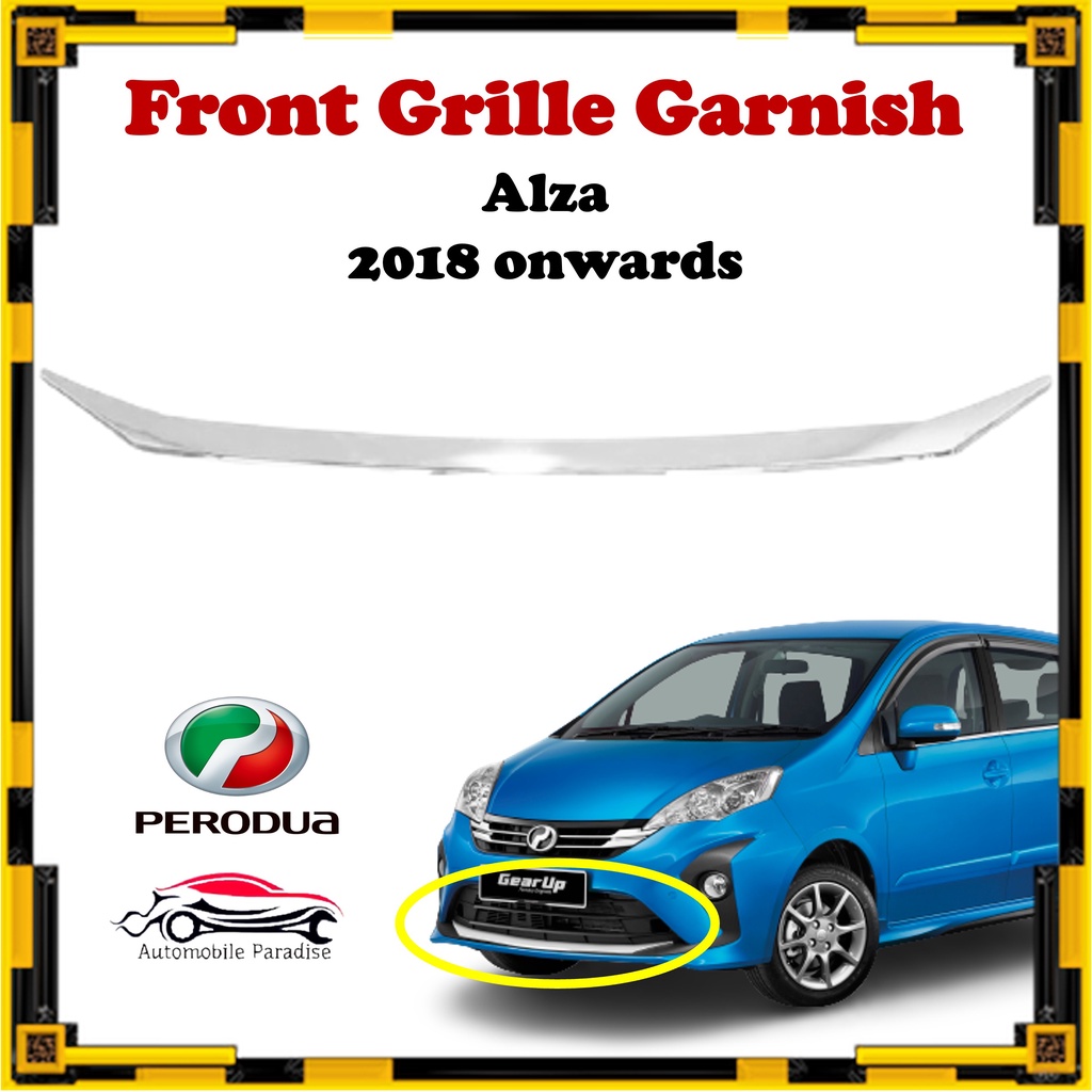 Perodua Alza - Chrome Front Grille Garnish - Gear Up ( Alza SE AV ...