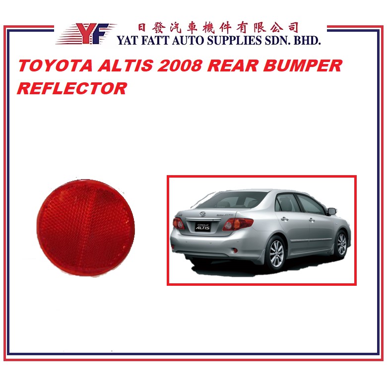 TOYOTA ALTIS 2008 REAR BUMPER REFLECTOR ROUND | Shopee Malaysia