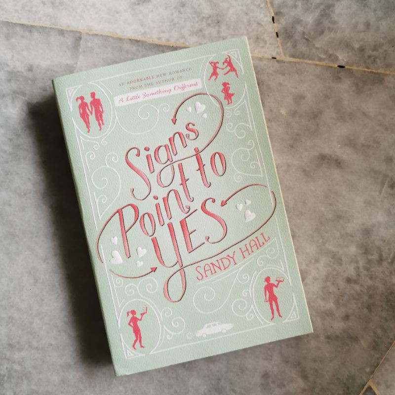 Signs Point to Yes by Sandy Hall Shopee Malaysia