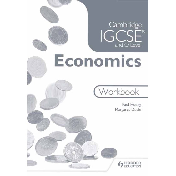 Cambridge IGCSE and O Level Economics Workbook *WITH ANSWERS* (Contents ...