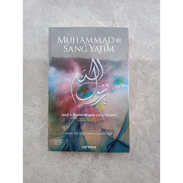 Muhammad the Orphan (New Edition) - Prof Dr Muhammad Sameh Said ...