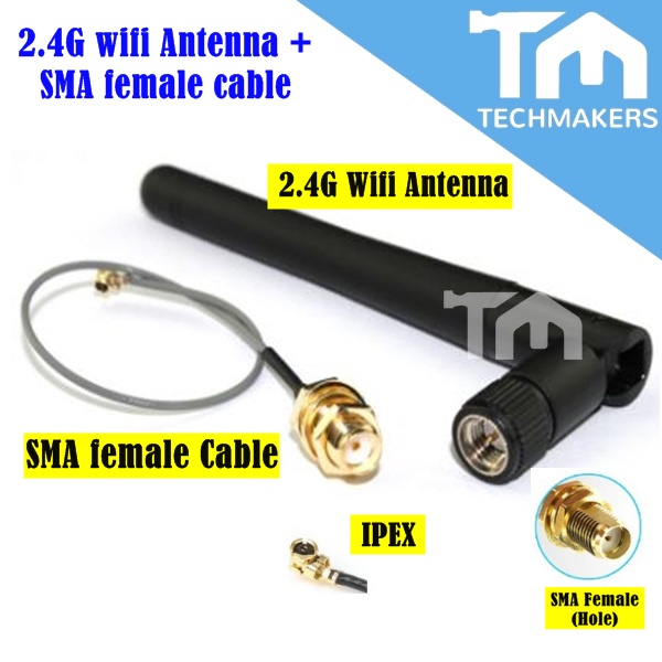 2.4GHz Wifi Antenna + IPEX-To-SMA (Female) Cable for ESP ESP32 CAM ESP8266 8266 External Adapter TechMakers