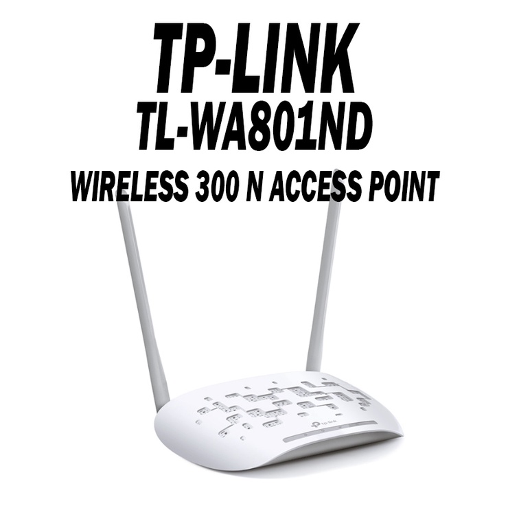 TPLINK TLWA801ND 300MBPS WIRELESS N ACCESS POINT Shopee Malaysia