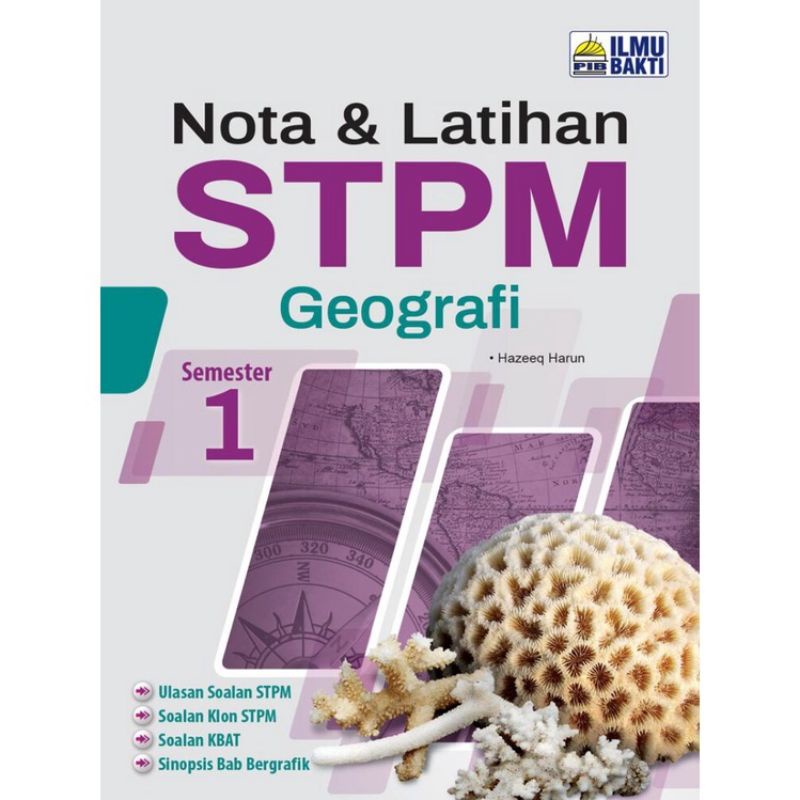 Nota & Latihan STPM/STPM Notes & Exercises - Geografi (Semester 1 ...