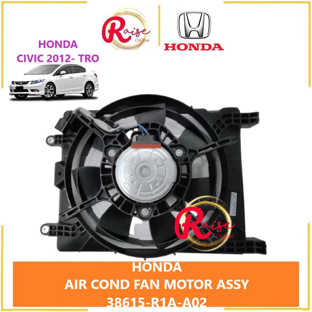 HONDA AIR COND FAN MOTOR ASSY ( FAN SHROUD / FAN BLADE / FAN MOTOR