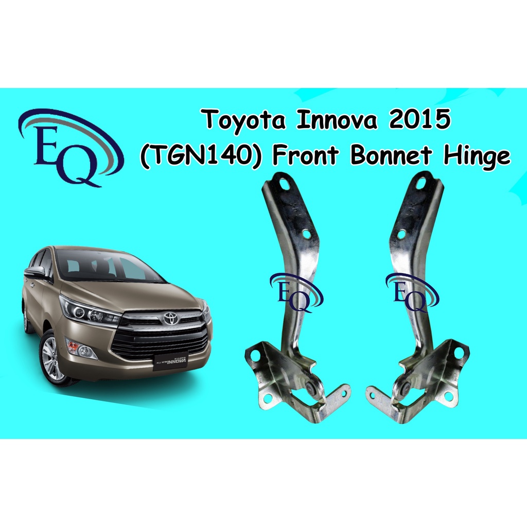 Toyota Innova TGN140 2015 Front Bonnet Hinge (Kaki Bonnet) (Ensel ...