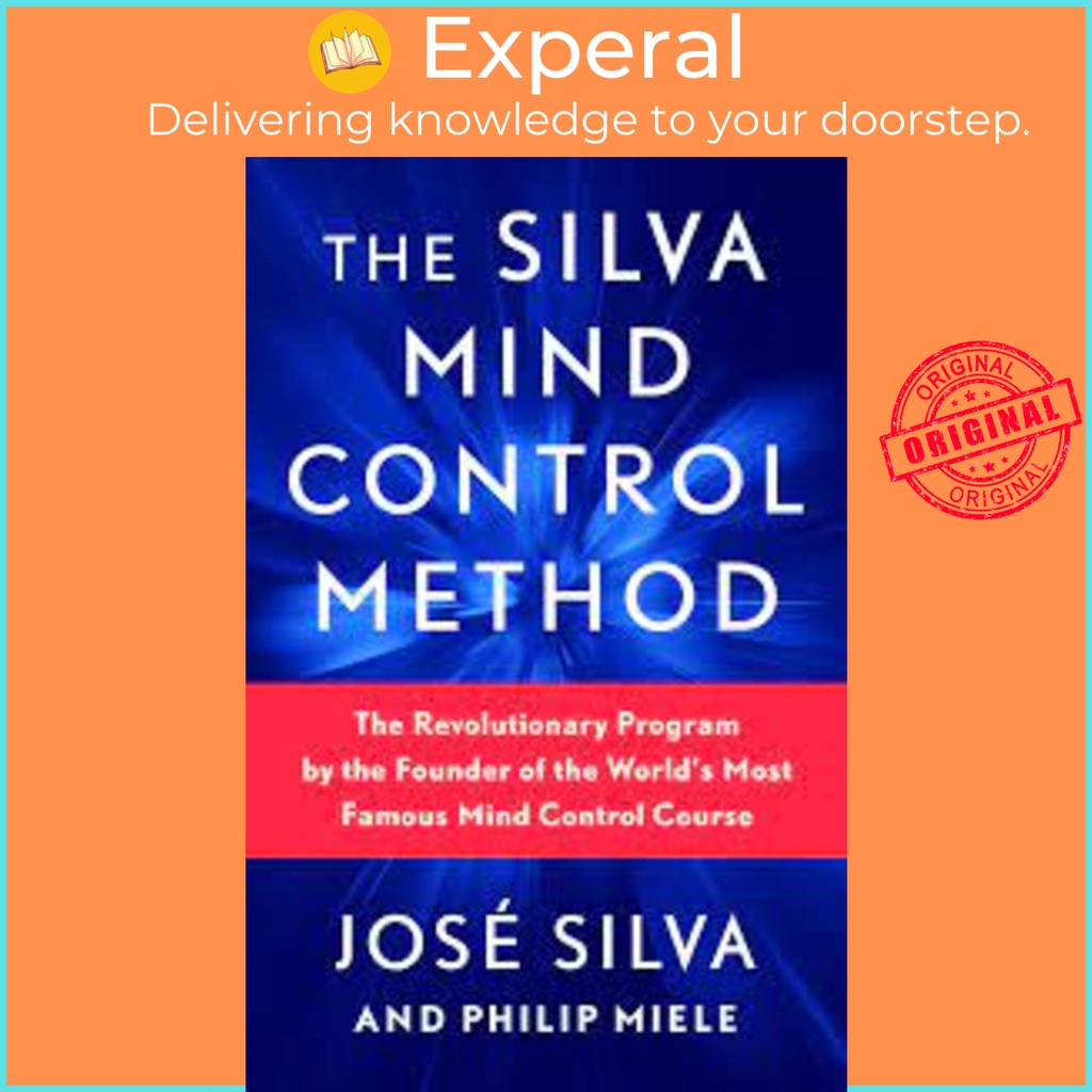 [100% Original] - The Silva Mind Control Method : The Revolutionary ...