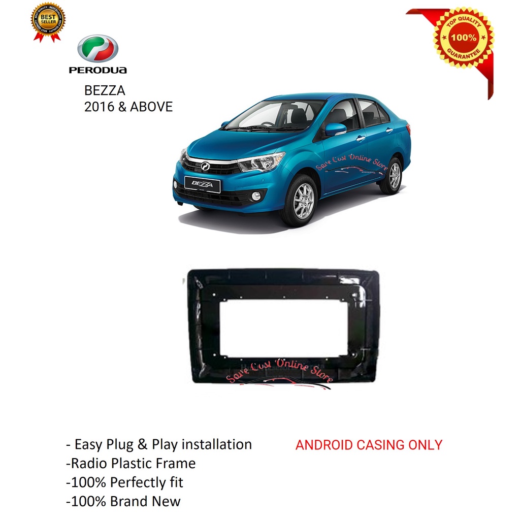 PERODUA BEZZA 2016 & ABOVE 10 INCH ANDROID PLAYER CASING | Shopee Malaysia