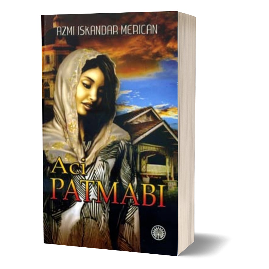 Azmi Iskandar Merican - Aci Patmabi (Novel) | Shopee Malaysia