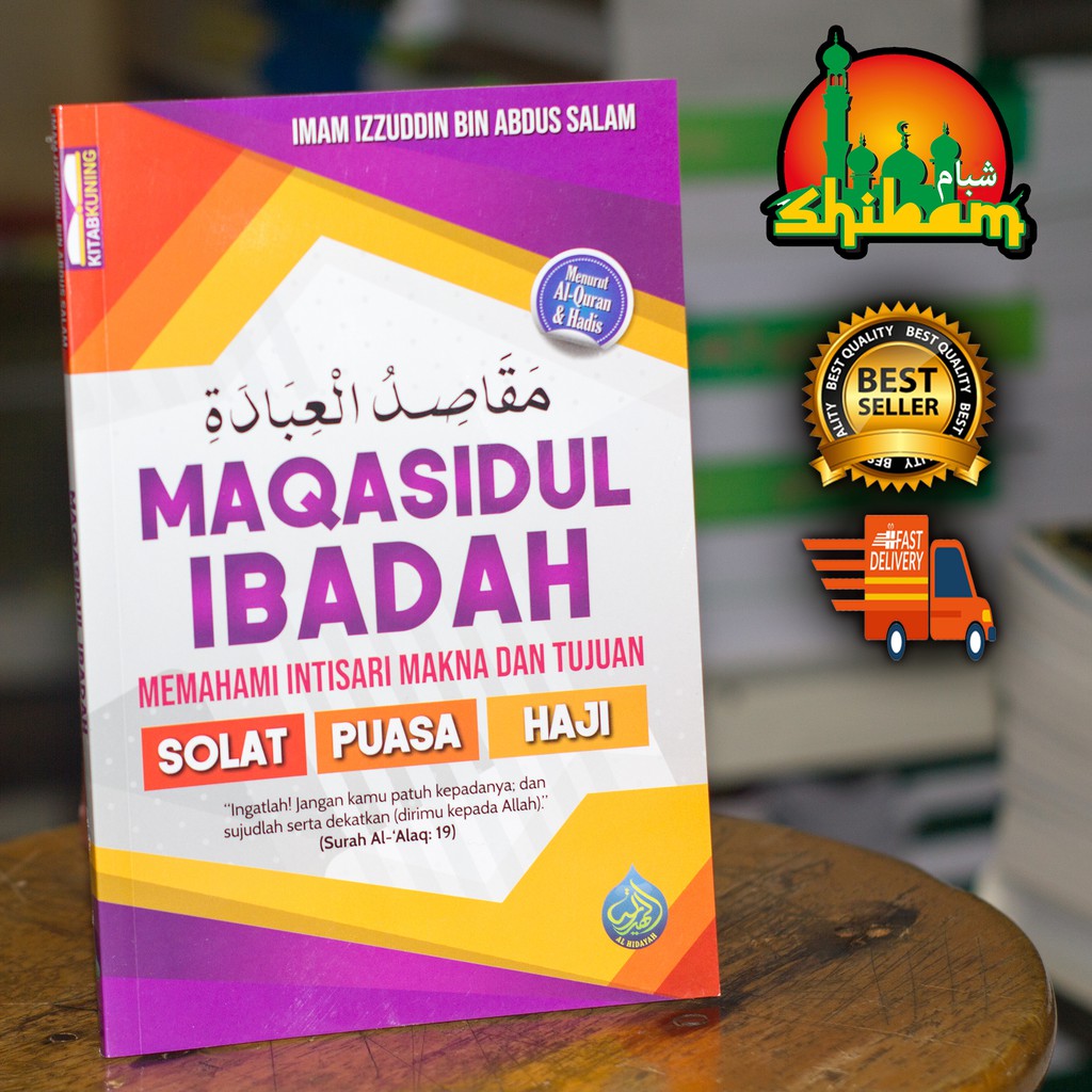 Maqasidul Ibadah Memahami Intisari Makna Dan Tujuan Solat Puasa Haji