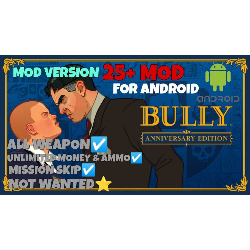 BULLY ANDROID MOD FULL VERSION🔥🔥 | Shopee Malaysia