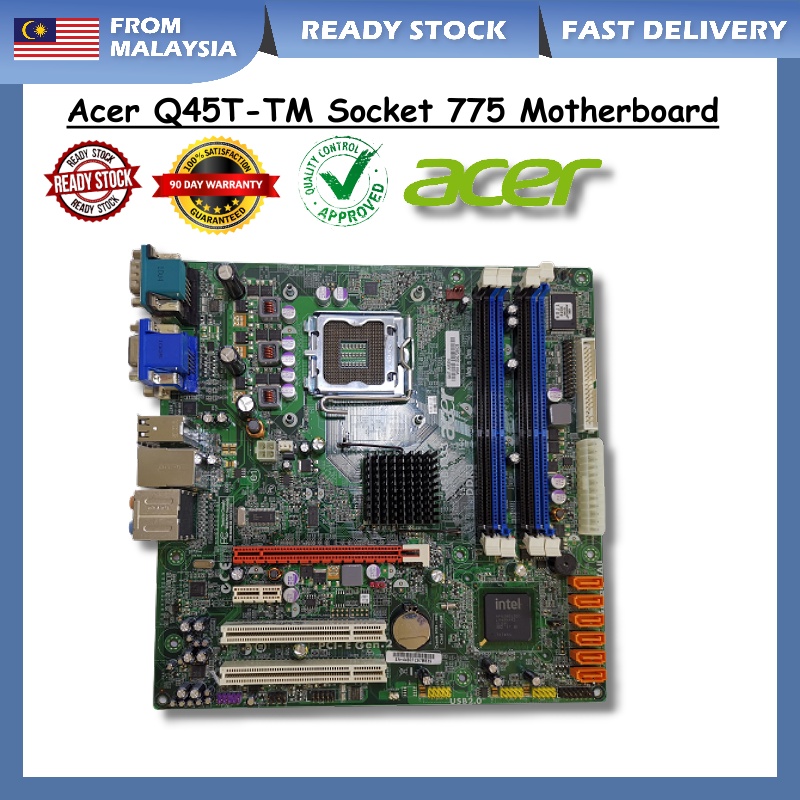 Acer Q45T-TM Socket 775 Motherboard | Shopee Malaysia