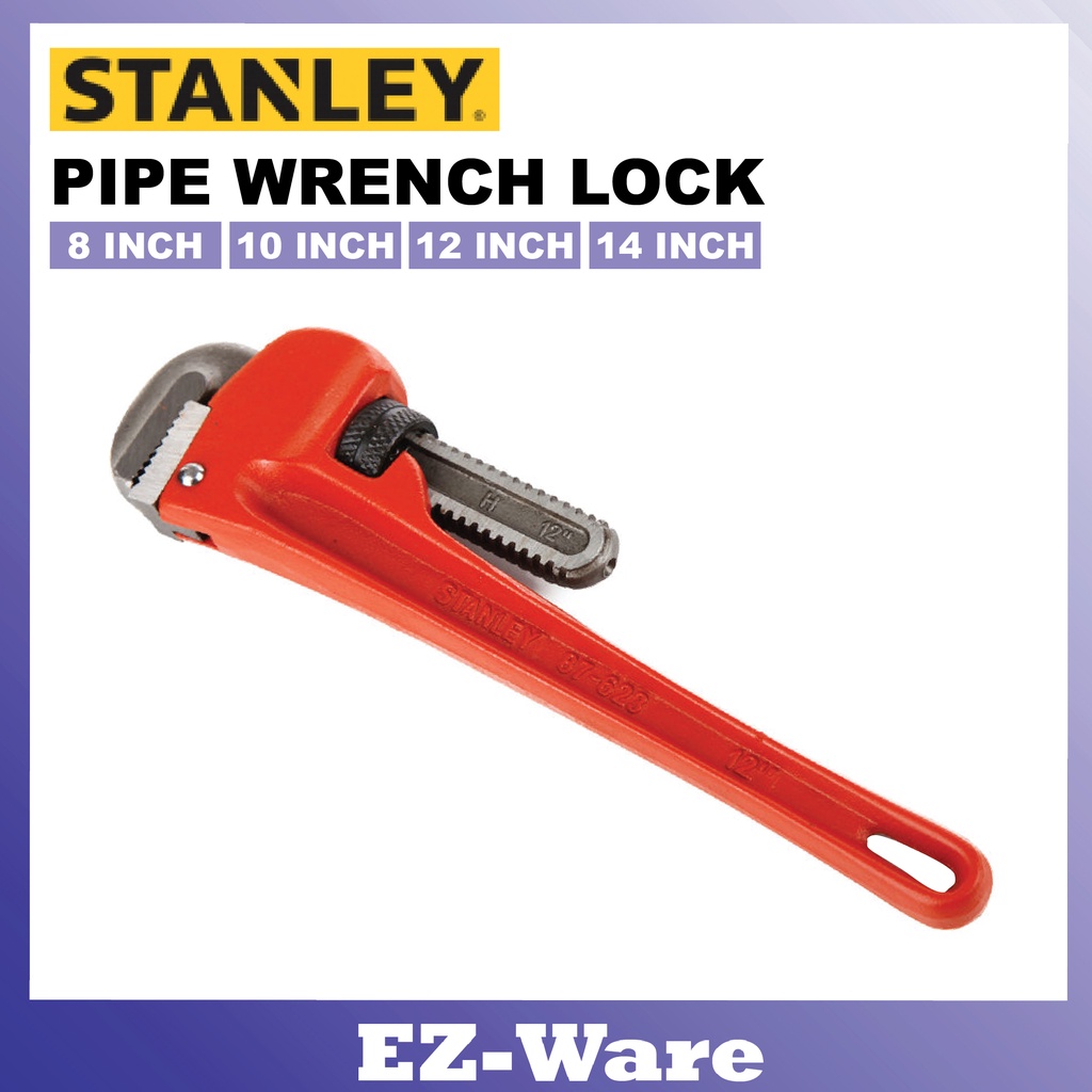 8 10 12 14 Inch STANLEY PIPE WRENCH LOCK 87 621 87 622 87 623 87 624