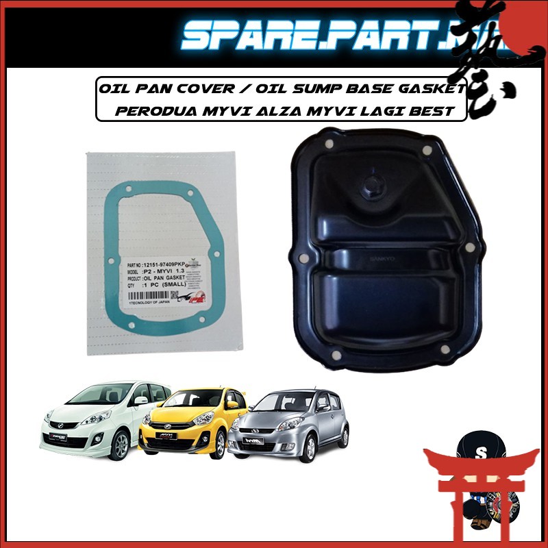 OIL PAN COVER / OIL SUMP BASE GASKET PERODUA MYVI ALZA MYVI LAGI BEST