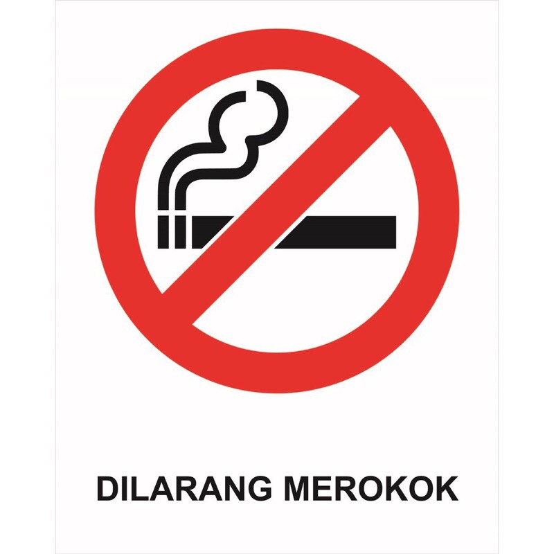 DILARANG MEROKOK / NO SMOKING Sign 40cmx50cm | Shopee Malaysia