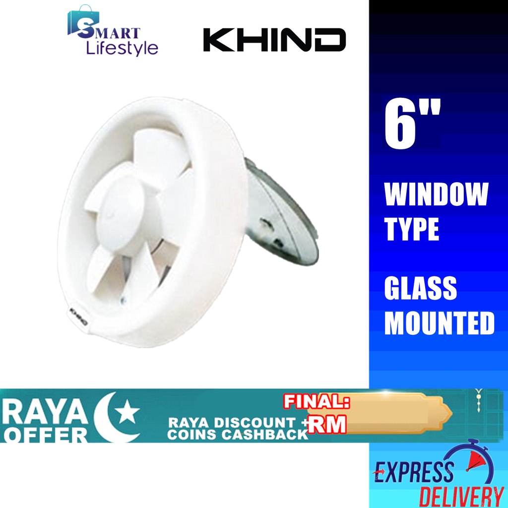 Khind 6“ Window Type / Glass Mounted Exhaust Fan EF06R Shopee Malaysia