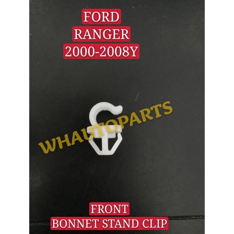 BONNET STAND CLIP (GOOD QUALITY) FORD RANGER 2000-2008Y (1PC) | Shopee ...