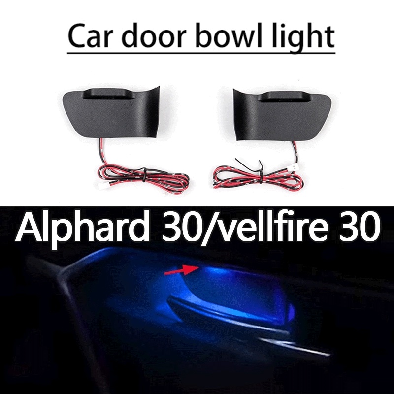 2pcs alphard 30/ vellfire 30 (20152023) Car door bowl lamp agh30 anh30