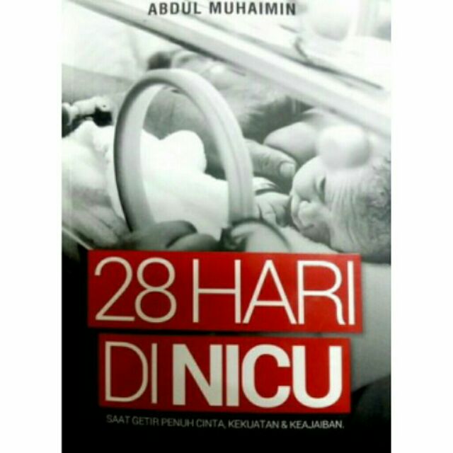 Buku 28 Hari di NICU (Parenting/Medik/Kisah Benar) | Shopee Malaysia