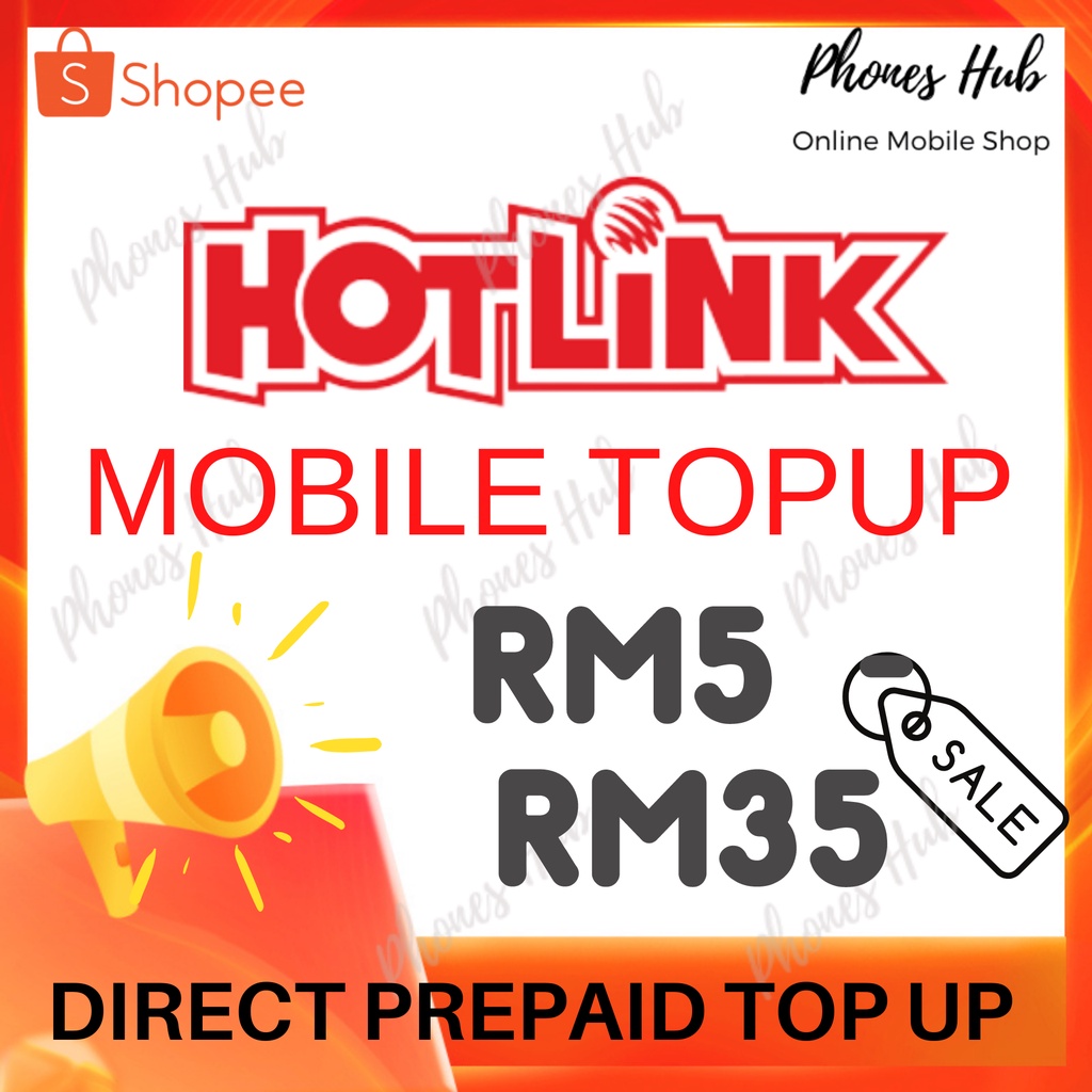 Hotlink Instant Prepaid Top Up RM5 RM35 Shopee Malaysia