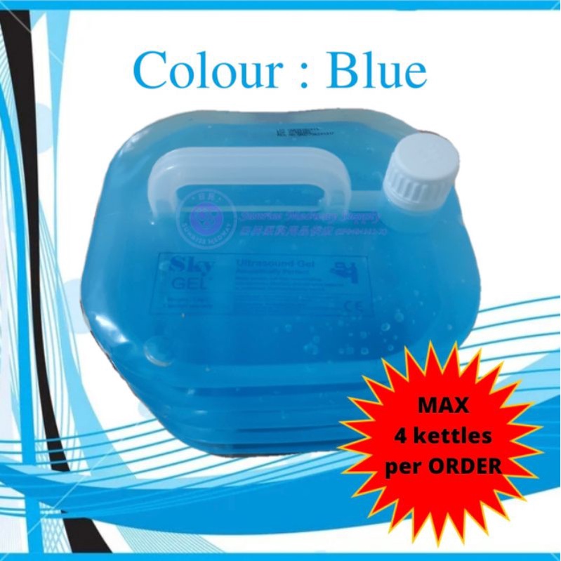 MAX QTY 4 kettles/ORDER *** Sky Gel Ultrasound Gel, 5L/kettle (Blue Colour/Colourless) Shopee