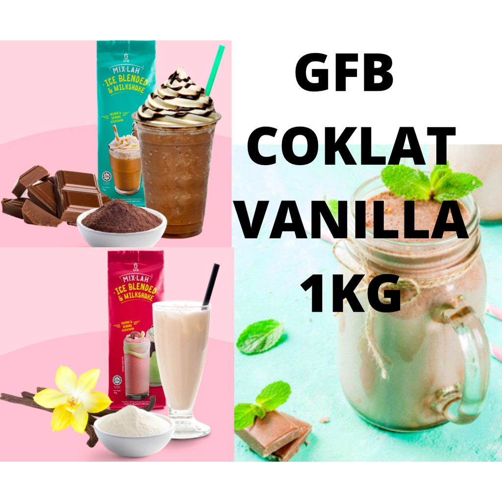 Mix Lah Gfb Serbuk Ice Blended Air Balang Milkshake Coklat Vanilla Big Cup 1kg Halal 6400