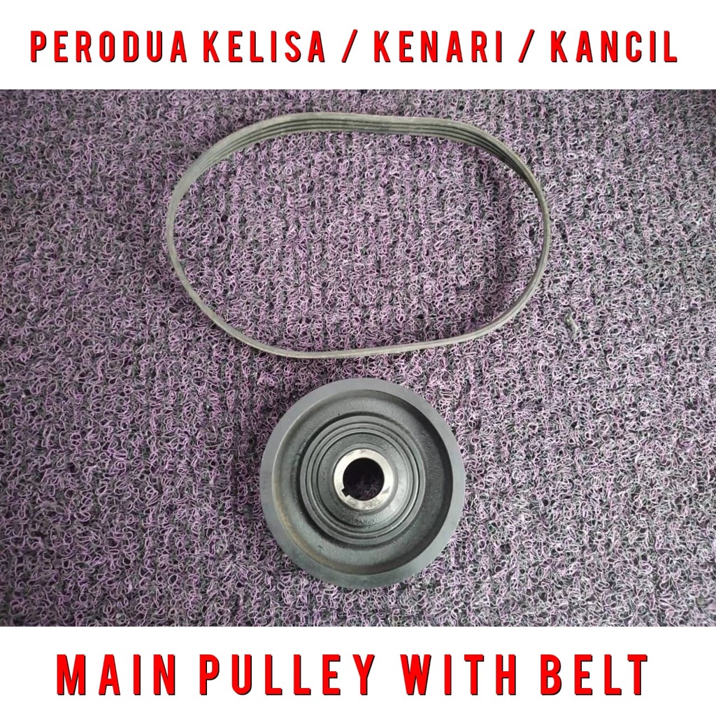 Perodua Kelisa / Kenari / Kancil Main Pulley With Belt / Crankshaft