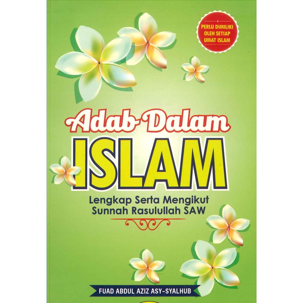 (PROMO) ADAB DALAM ISLAM LENGKAP SERTA MENGIKUT SUNNAH RASULULLAH SAW ...