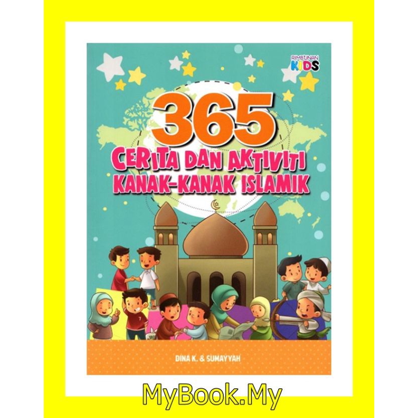 *BARU* MyB Buku : 365 Cerita & Aktiviti Kanak-Kanak Islamik (Rimbunan ...