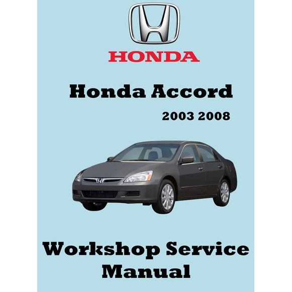 Honda Accord CM 2003 2008 Service Manual Shopee Malaysia