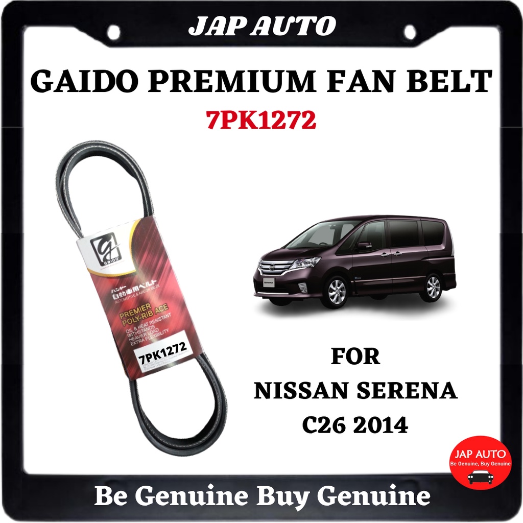 NISSAN SERENA C26 2014 GAIDO PREMIUM FAN BELT - 7PK1272 | Shopee Malaysia