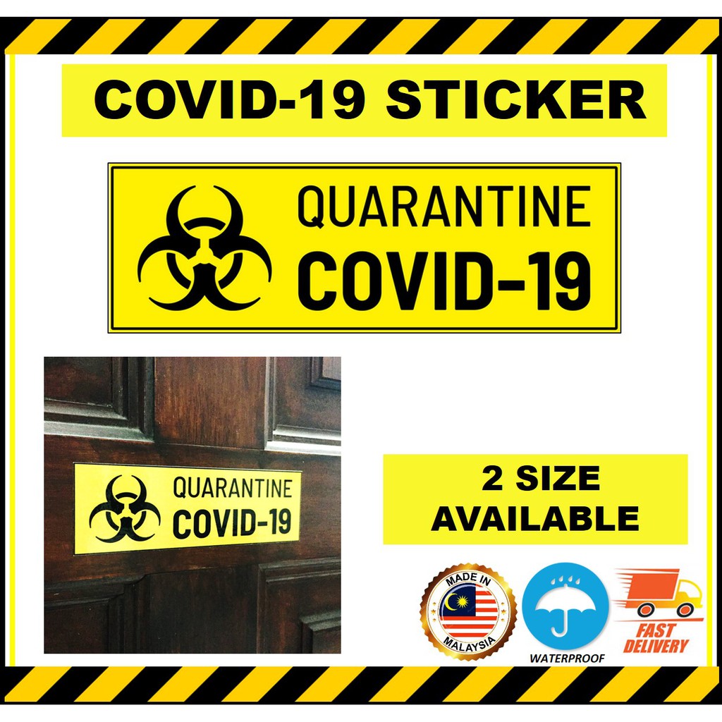 sticker QUARANTINE COVID-19 ,WATERPROOF, GLOSSY,OUTDOOR STICKER ...