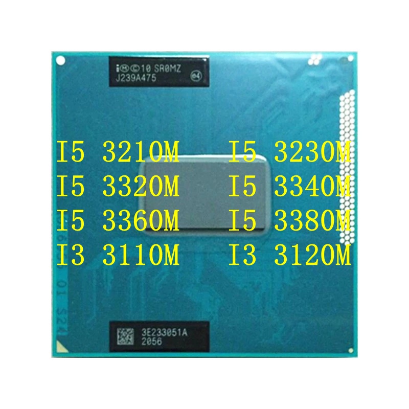 Core I5 3210M I5 3230M I5 3320M I5 3340M I5 3360M I5 3380M I3 3110M I3 ...