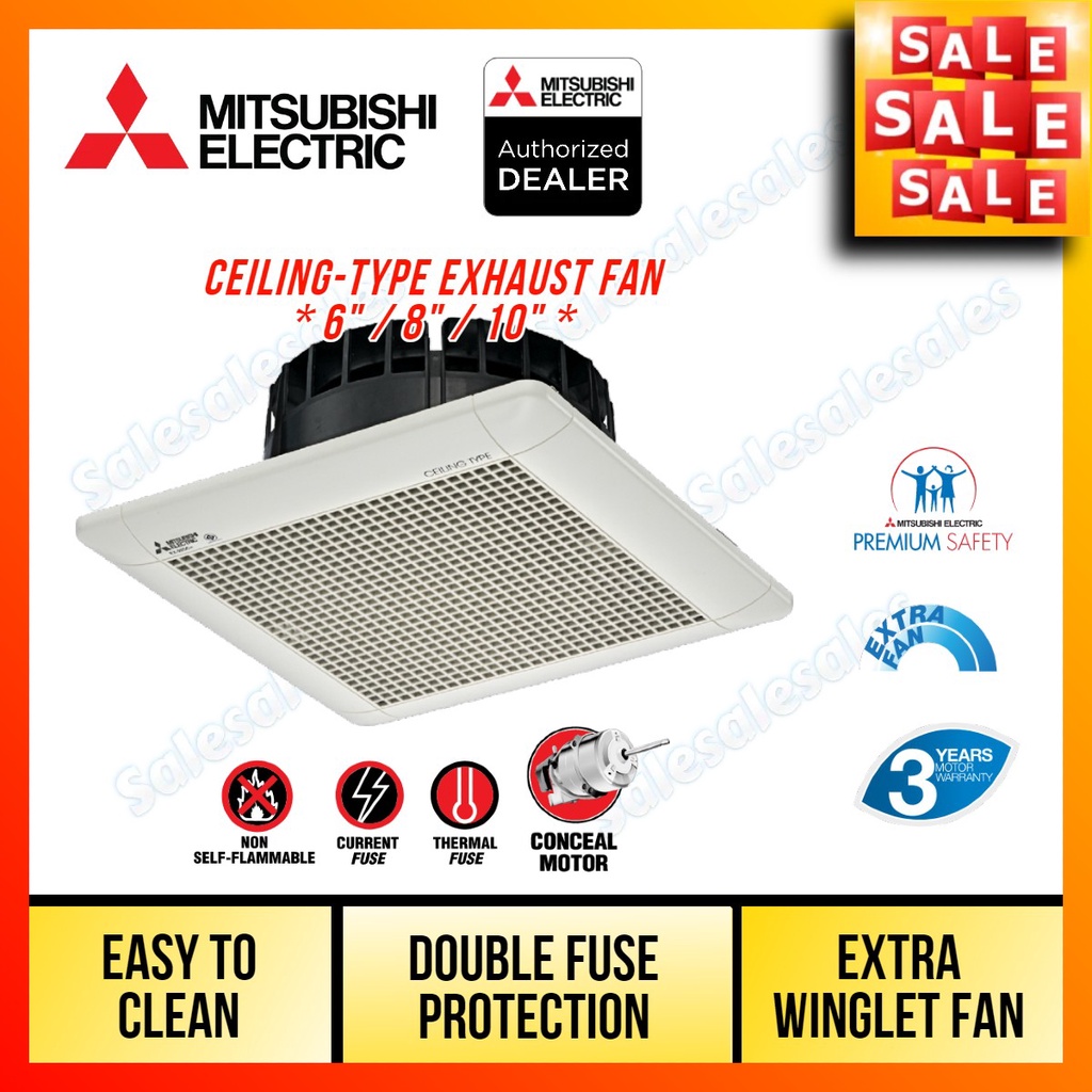 MITSUBISHI 6" / 8" / 10" Ceilingtype Ventilation (Exhaust) Fan *3YEAR
