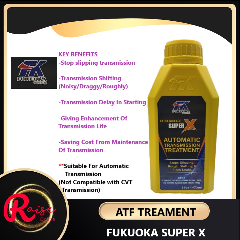 FUKUOKA Super X ATF Auto Gear Box Oil Treatment / Automatic