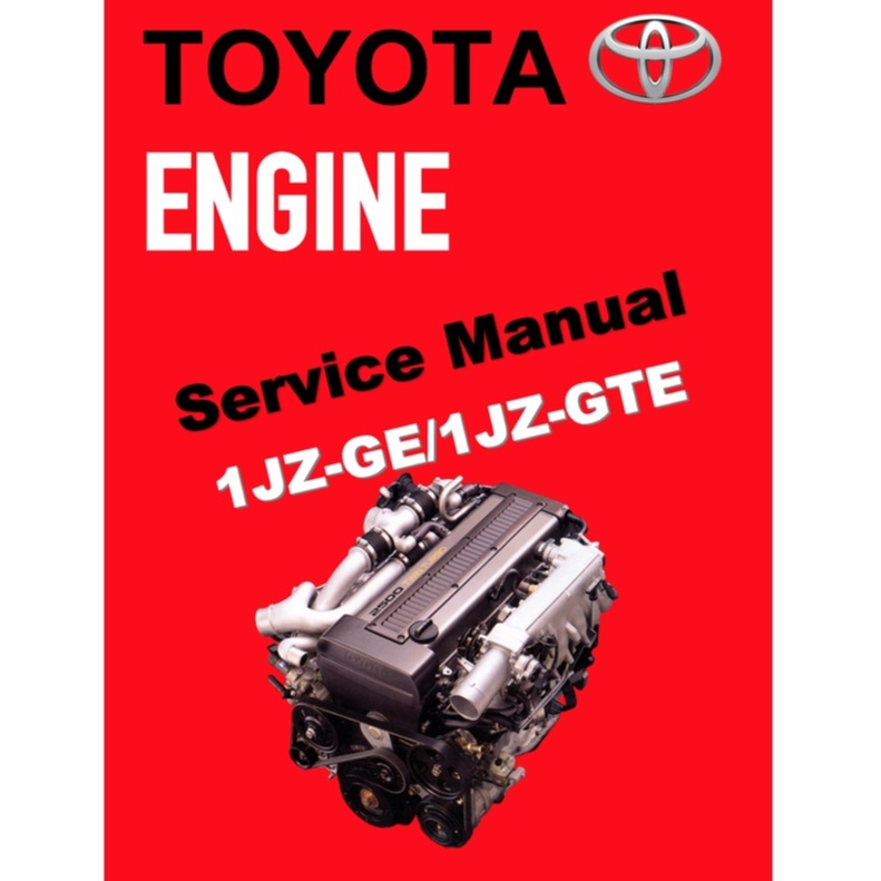 トヨタ★エンジン修理書★1JZ-GE★1JZ-GTE★2JZ-GE2JZ-GTE 1JZ-GE 1JZ-GTE 2JZ-GE 2JZ-GTE エンジン修理書 1992年12月
