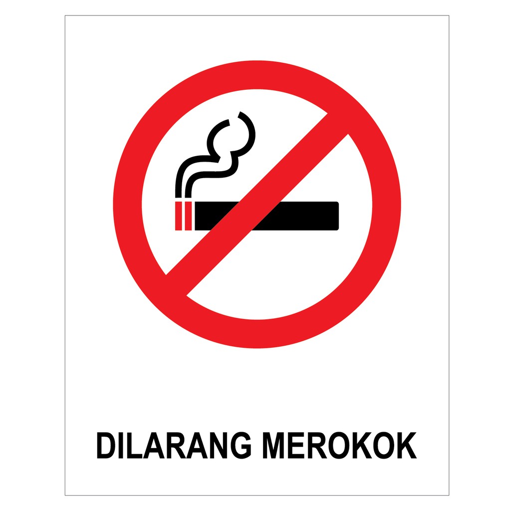 DILARANG MEROKOK / NO SMOKING RIGID PVC SIGN 400X500X0.5MM (GOVERNMENT ...