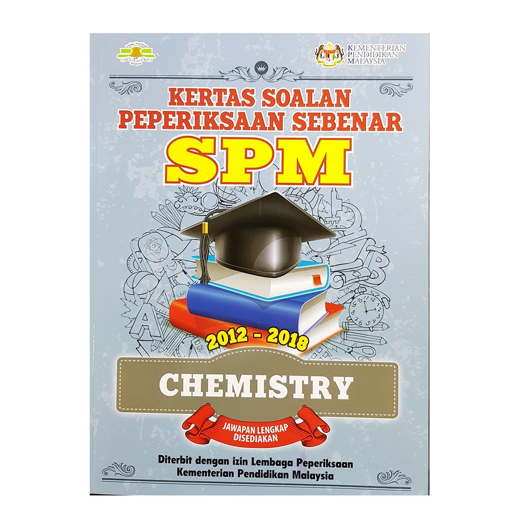 Buku Latihan Kertas Soalan Peperiksaan Sebenar Spm Chemistry 2012