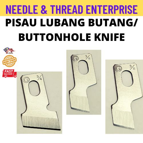 BUTTONHOLE KNIFE/BLADE FOR JUKI BROTHER INDUSTRIAL BUTTONHOLE MACHINES