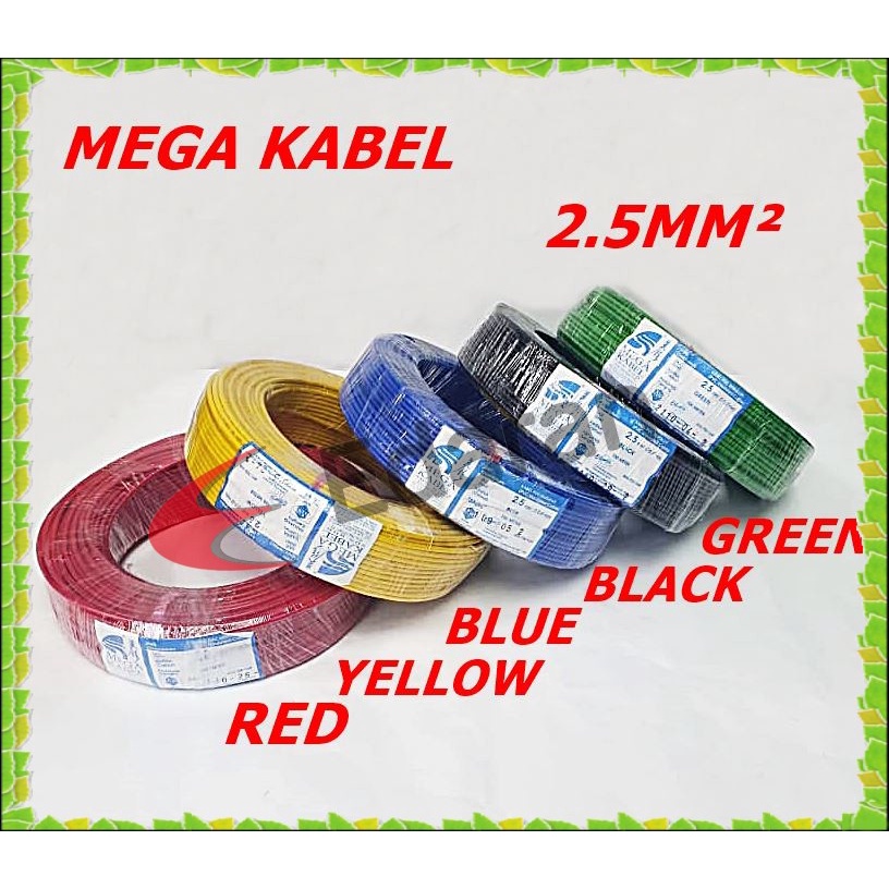 2.5MM² MEGA Kabel Insulated PVC 100% Pure Copper Cable (SIRIM APPROVE ...