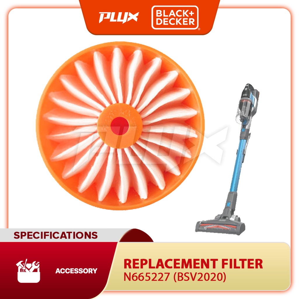BLACK + DECKER Stick Vacuum Cleaner Filter For Model BSV2020GW ( BSV2020 ) Shopee Malaysia