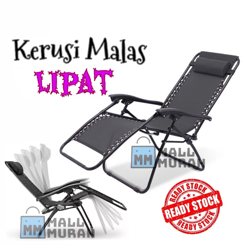 ZERO GRAVITY CHAIR | Kerusi Malas | Foldable Chair | Kerusi Lipat ...